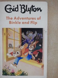 Enid Blyton - The Adventures of Binkle and Flip [antikvár]