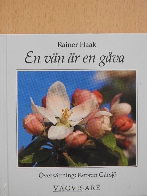 Rainer Haak - En vän är en gava [antikvár]