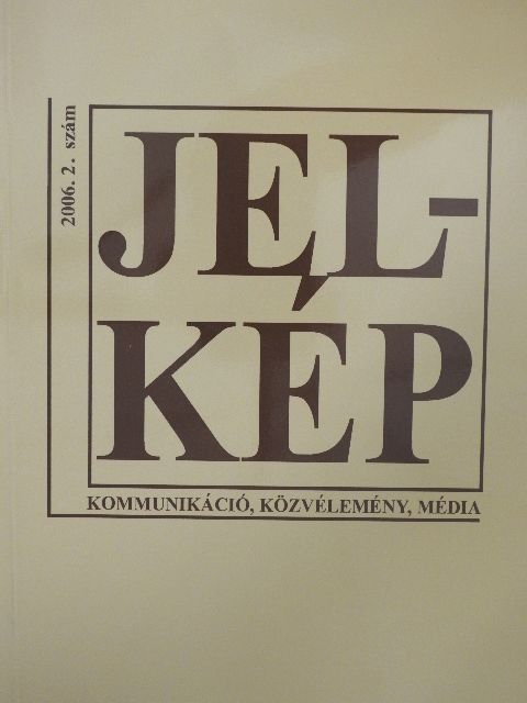 Ifj. Csákvári József - Jel-kép 2006/2. [antikvár]