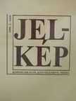 Ifj. Csákvári József - Jel-kép 2006/2. [antikvár]