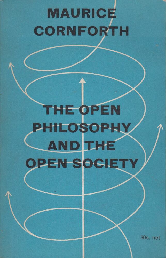 Maurice Cornforth - The Open Philosophy and the Open Society [antikvár]