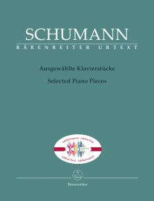 Schumann, Robert - AUSGEWÄHLTE KLAVIERSTÜCKE