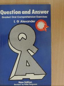 L. G. Alexander - Question and Answer [antikvár]