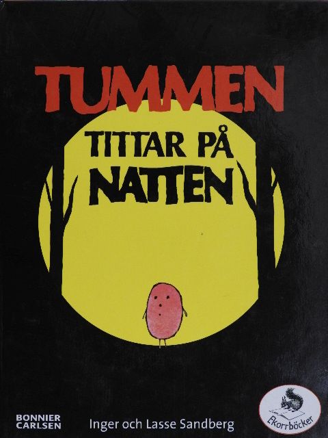 Inger Sandberg - Tummen tittar pa natten [antikvár]