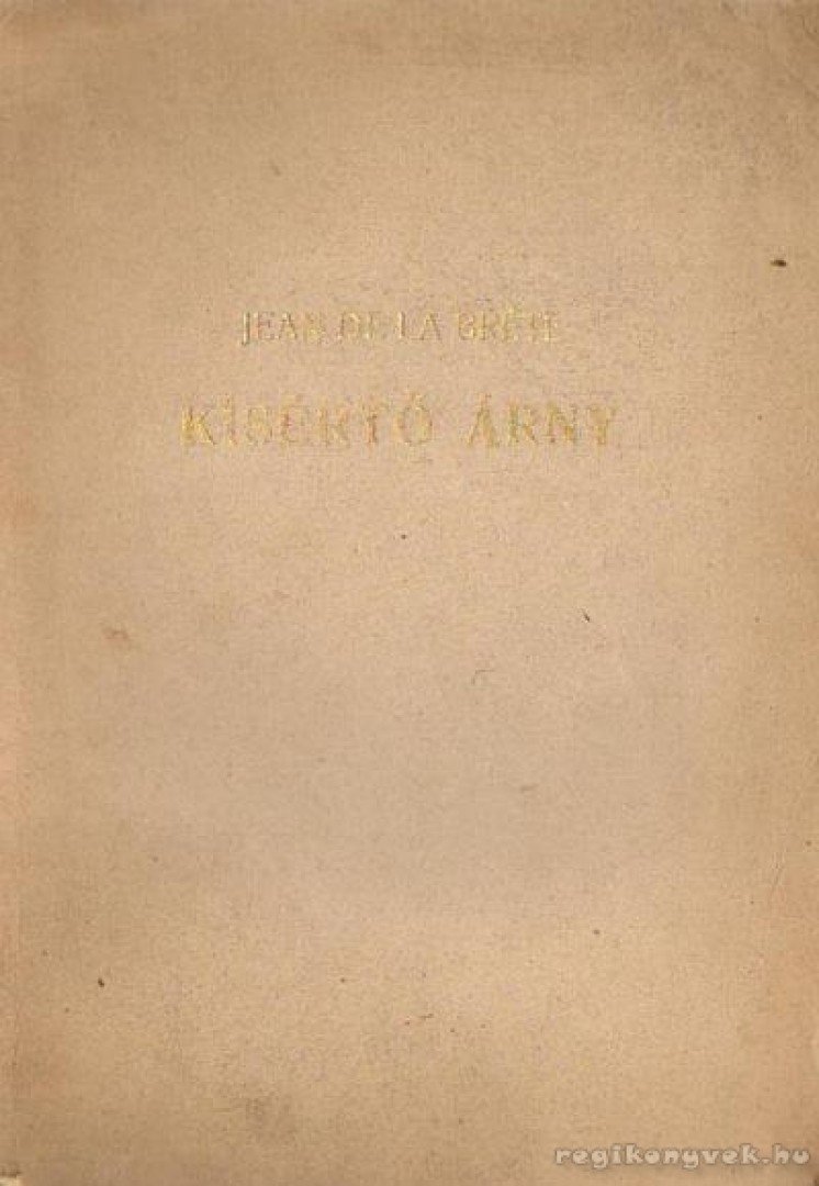 Bréte, Jean De La - Kísértő árny [antikvár]