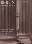 W. Volk - Berlin Haupstadt der DDR [antikvár]