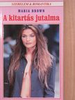 Maria Brown - A kitartás jutalma [antikvár]