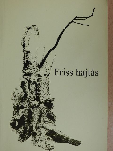 Meszes Márton - Friss hajtás [antikvár]