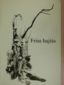 Meszes Márton - Friss hajtás [antikvár]