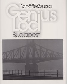 Schäffer Zsuzsa - Genius Loci - Budapest [antikvár]