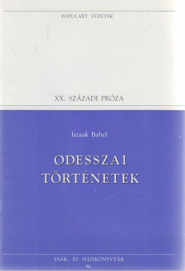ISZAAK BABEL - Odesszai történetek [antikvár]