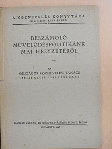 Kemény Gábor - Beszámoló művelődéspolitikánk mai helyzetéről [antikvár]