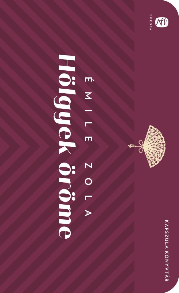 Émile Zola - Hölgyek öröme