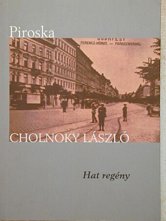 Cholnoky László - Piroska [antikvár]