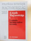 Ágh Attila - A régiók Magyarországa I. [antikvár]