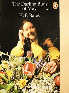 H. E. Bates - The Darling Buds of May [antikvár]