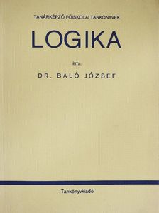 Dr. Baló József - Logika [antikvár]