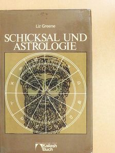 Liz Greene - Schicksal und Astrologie [antikvár]