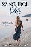 Noll-Szatmári Enikő - Szingliből pár