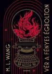 M. L. Wang - Vér a fényes égbolton