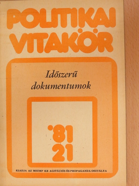 Berecz János - Politikai Vitakör 1981/21. [antikvár]