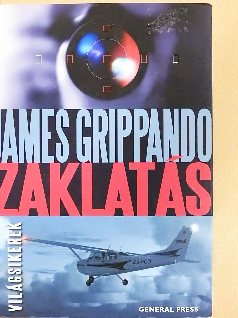 James Grippando - Zaklatás [antikvár]