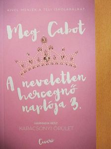 Meg Cabot - A neveletlen hercegnő naplója 3. [antikvár]