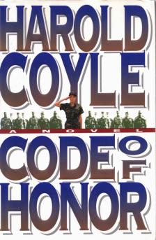COYLE, HAROLD - Code of Honor [antikvár]