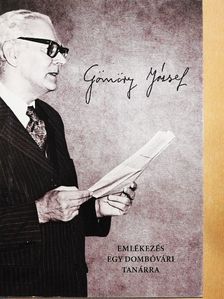 Gömöry József - Emlékezés egy dombóvári tanárra [antikvár]
