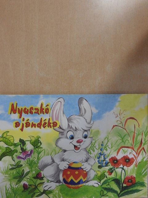 Juhász Magda - Nyuszkó ajándéka [antikvár]