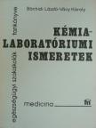 Bánhidi László - Kémia-laboratóriumi ismeretek [antikvár]
