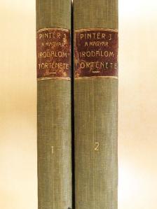Dr. Pintér Jenő - A magyar irodalom története I-II. [antikvár]