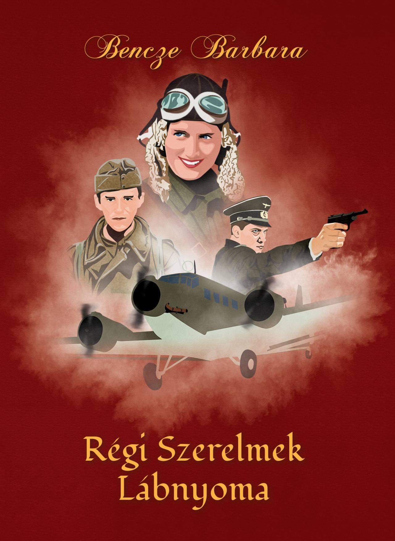 Bencze Barbara - Régi szerelmek lábnyoma