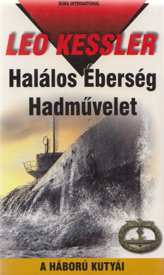 Leo Kessler - Halálos Éberség Hadművelet [antikvár]