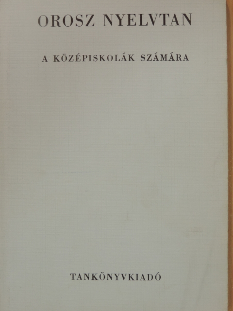 Kosaras István - Orosz nyelvtan [antikvár]