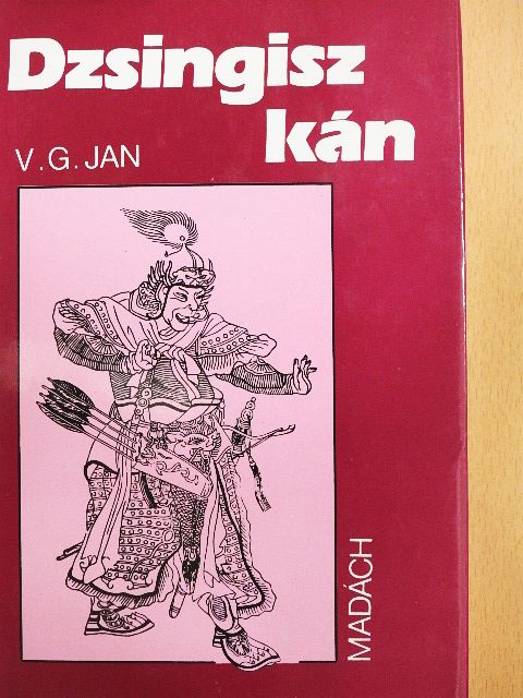 V. G. Jan - Dzsingisz kán [antikvár]