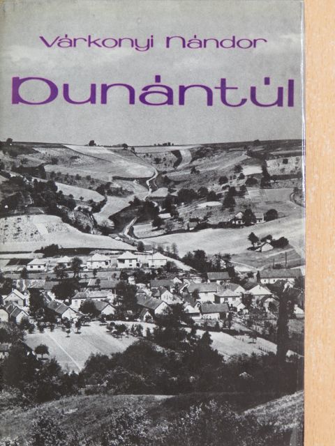 Várkonyi Nándor - Dunántúl [antikvár]