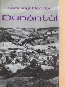 Várkonyi Nándor - Dunántúl [antikvár]