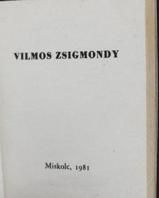 Csath Béla - Vilmos Zsigmondy (minikönyv) - Plakettel [antikvár]