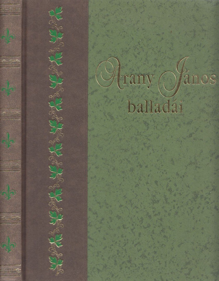Arany János - Arany János balladái (reprint) [antikvár]