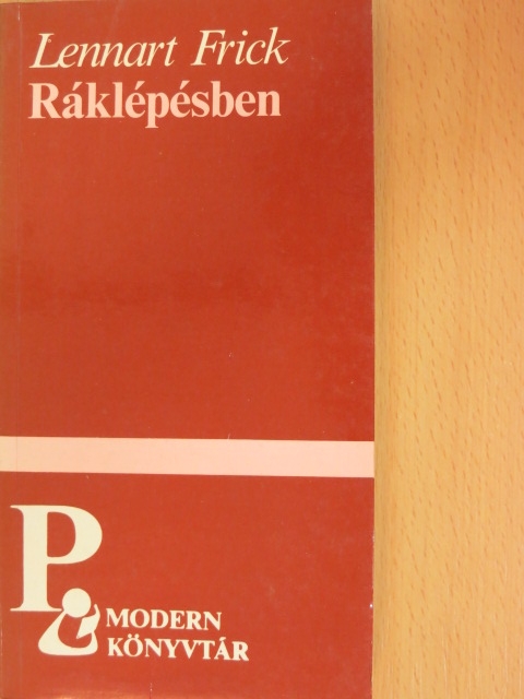 Lennart Frick - Ráklépésben [antikvár]
