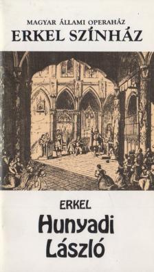 NÉMETH AMADÉ - Erkel: Hunyadi László [antikvár]