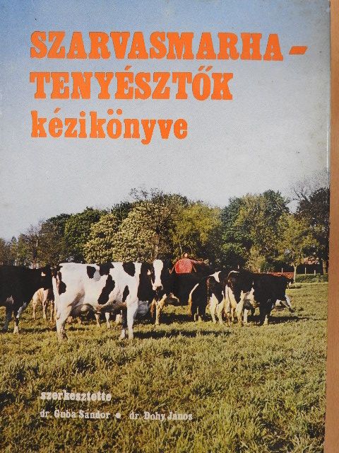 Boda Imre - Szarvasmarha-tenyésztők kézikönyve [antikvár]