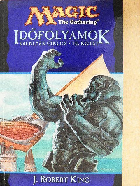 J. Robert King - Időfolyamok [antikvár]