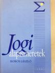Boros László - Jogi alapismeretek [antikvár]