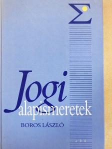 Boros László - Jogi alapismeretek [antikvár]