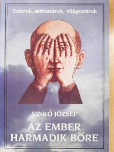 Vinkó József - Az ember harmadik bőre [antikvár]