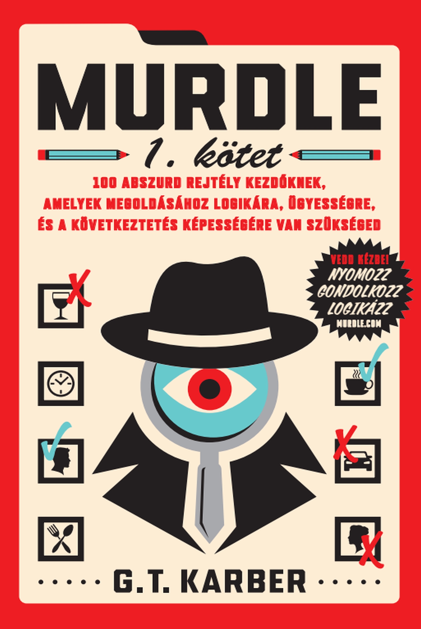 G. T. Karber - Murdle 1. kötet