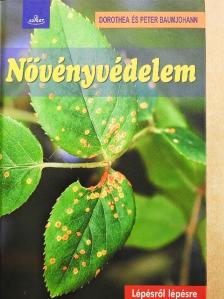 Dorothea Baumjohann - Növényvédelem [antikvár]