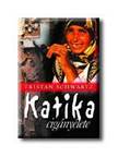 SCHWARTZ, TRISTAN - KATIKA CIGÁNYÉLETE